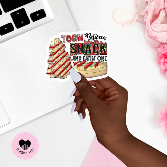 Torn Between Looking Like a Snack  II Vinyl Die Cut Sticker