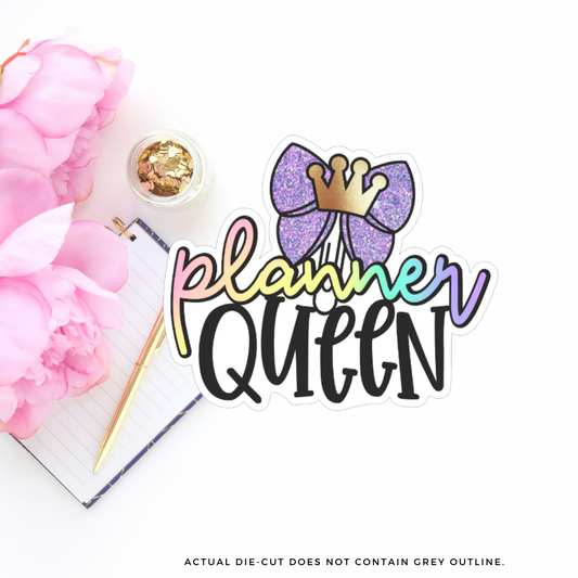 Planner Queen II Vinyl Die Cut Sticker