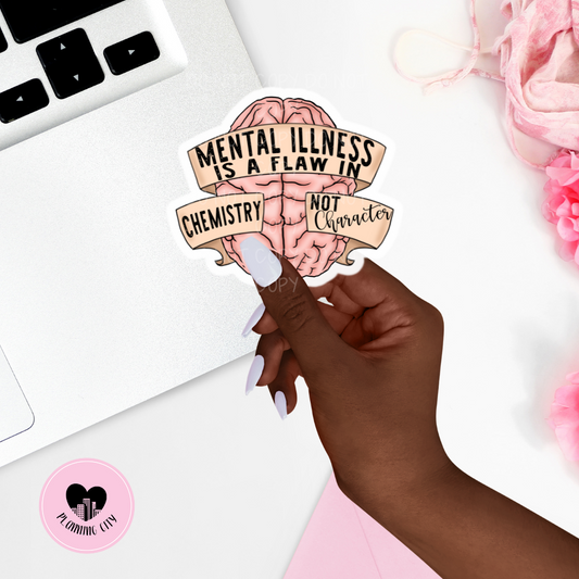 Mental Illness II Vinyl Die Cut Sticker